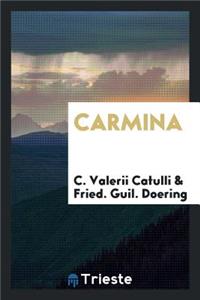 Carmina. Annotatione Perpetua Illustravit Frid. Guil. Doering