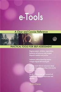 e-Tools A Clear and Concise Reference
