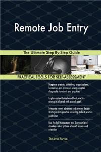 Remote Job Entry The Ultimate Step-By-Step Guide