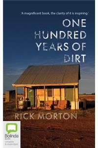 One Hundred Years of Dirt