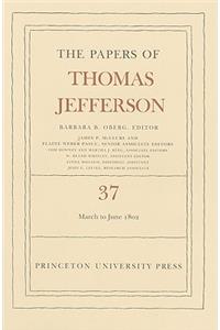 The Papers of Thomas Jefferson, Volume 37