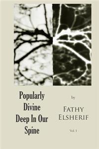 Popularly Divine Deep In Our Spine