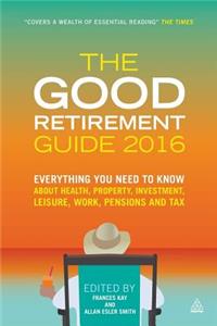 The Good Retirement Guide 2016