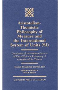 Aristotelian-Thomistic Philosophy of Measure and the