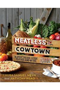 Meatless in Cowtown