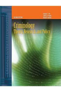 Criminology: Theory, Research, and Policy