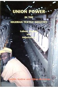 Union Power in the Nigerian Textile Industry