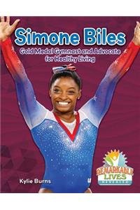Simone Biles: Gold Medal Gymnast and Advocate for Healthy Living