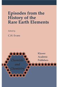 Episodes from the History of the Rare Earth Elements