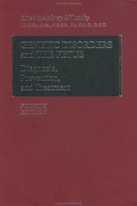 Genetic Disorders and the Fetus 4e: Diagnosis, Prevention and Treatment