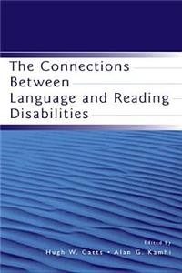 Connections Between Language and Reading Disabilities