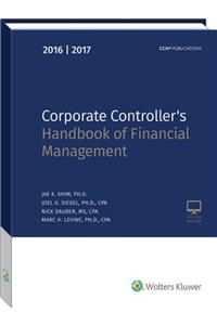 Corporate Controller's Handbook of Financial Management (2016-2017)