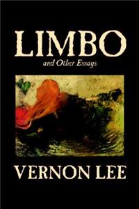 Limbo and Other Essays by Vernon Lee, Literary Collections, Essays