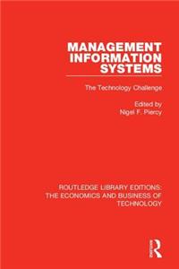 Management Information Systems: The Technology Challenge: The Technology Challenge