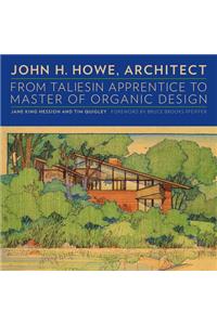 John H. Howe, Architect