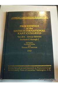 Proceedings of the Sixth International Kant Congress