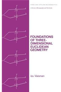 Foundations of Three-Dimensional Euclidean Geometry