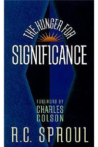 Hunger for Significance