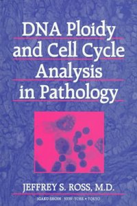 DNA Ploidy and Cell Analysis in Pathology