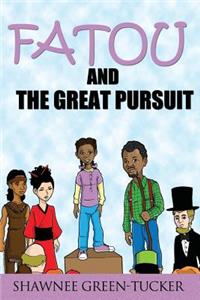 FATOU and the GREAT PURSUIT