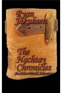 The Nachtay Chronicles, an Other-World Adventure