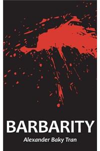 Barbarity