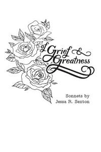 Of Grief and Greatness