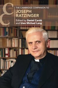 Cambridge Companion to Joseph Ratzinger