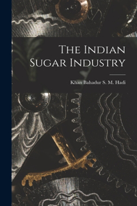 Indian Sugar Industry