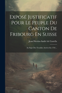 Exposé Justificatif Pour Le Peuple Du Canton De Fribourg En Suisse