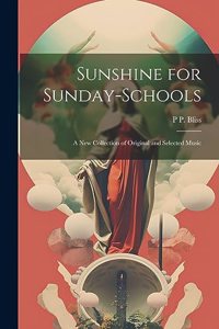 Sunshine for Sunday-schools