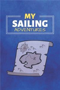 My Sailing Adventures: Sailing Journal & Ship Notebook - Captain Diary To Write In (110 Lined Pages, 6 x 9 in) Gift For School, Students, Instructor, Sailer