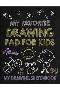 My Favorite Drawing Pad for Kids - My Drawing Sketchbook
