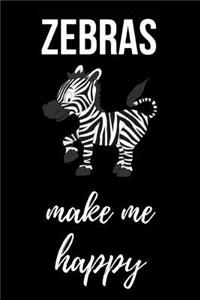 Zebras Make Me Happy