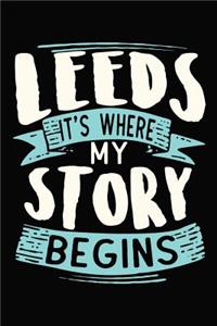 Leeds It's where my story begins