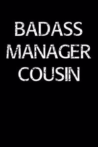Badass Manager Cousin