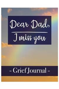 Dear Dad, I miss you Grief Journal