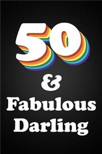 50 & Fabulous Darling