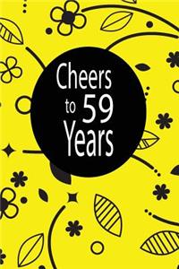 Cheers to 59 years