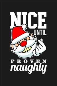 Nice Until Proven Naughty