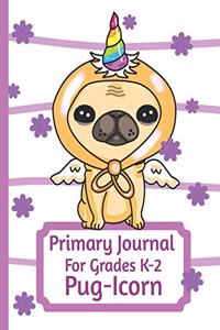 Primary Journal For Grades K-2 Pug - Icorn