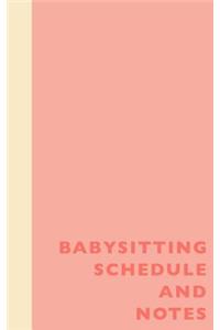 Babysitting Schedule and Notes