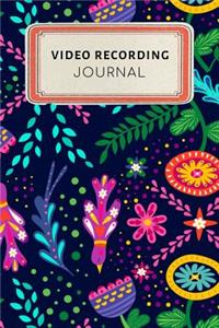 Video Recording Journal