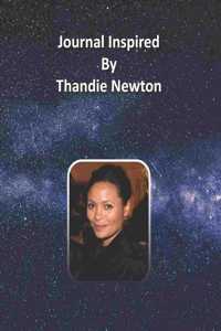 Journal Inspired by Thandie Newton