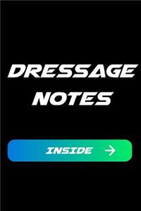 Dressage Notes Inside