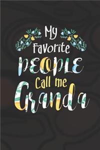 My Favorite People Call Me Granda