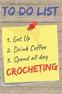 To Do List Crocheting Blank Lined Journal Notebook