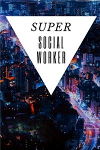 Super Social Worker