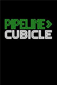 Pipeline > Cubicle