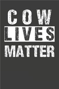 Cow Lives Matter
